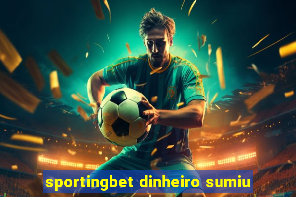 sportingbet dinheiro sumiu